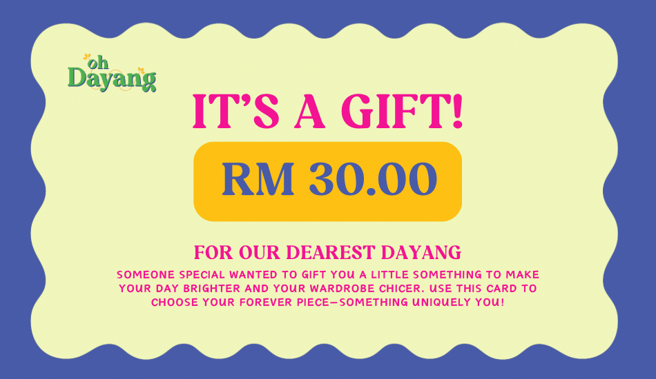 Oh Dayang, It’s A Gift!