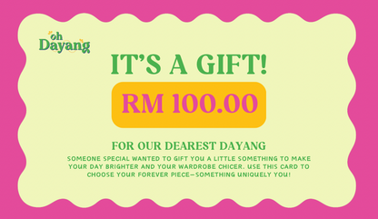 Oh Dayang, It’s A Gift!